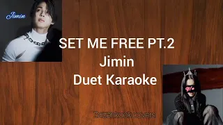 (HAN|ENG) Set Me Free Pt2 | Karaoke duet | Jimin BTS #coversongs #BTS #Jimin