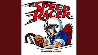 Go Speed Racer Go (Original Recording)