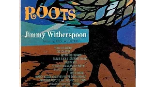 Jimmy Witherspoon ft. Ben Webster - roots (Full Album)