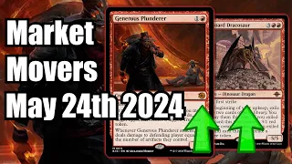 MTG Market Movers - May 23rd 2024 - Watch For These Commander and Standard Cards! Generous Plunderer