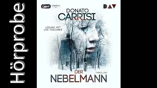 Donato Carrisi: Der Nebelmann (Hörprobe)