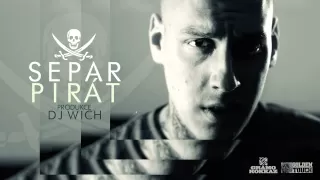 Separ - Pirát (prod. DJ Wich)