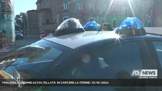 MIGLIORA IL 26ENNE ACCOLTELLATO, IN CARCERE LA 17ENNE | 13/01/2024