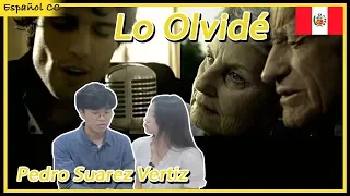 🇵🇪COREANOS REACCIONAN A LA CANCION PERUANA "LO OLVIDE" PEDRO SUAREZ VERTIZ