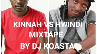 KINNAH VS HWINDI PRESIDENT MIXTAPE BY DJ KOASTA