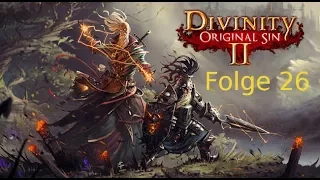 "Kampf gegen Alexander" - Divinity Original Sin 2 - Taktiker Modus - 2 Charakter Playthrough #26