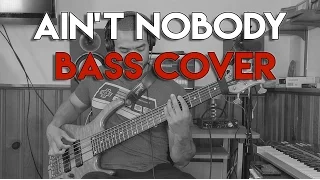 Chaka Khan's - Ain't Nobody - Funky Bass Cover