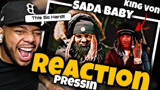Sada Baby - Pressin ft. King Von (REACTION!!!) RIP da GOAT!!