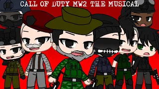 🎵 CALL OF DUTY MW2 THE MUSICAL 🎵  |Gacha Club|