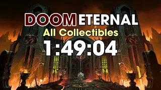 [WR] DOOM Eternal All Collectibles Speedrun in 1:49:04