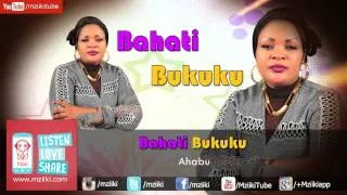 Ahabu | Bahati Bukuku | Official Audio