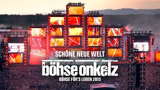 Böhse Onkelz - Schöne neue Welt (Böhse für's Leben 2015)