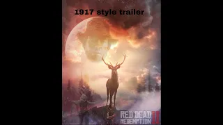Rdr2 1917 style trailer