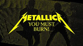 Metallica: You Must Burn! (Official Lyric Video)