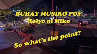 POV Buhay Musiko | Will you Ever Learn - Rolyo ni Miko Cover