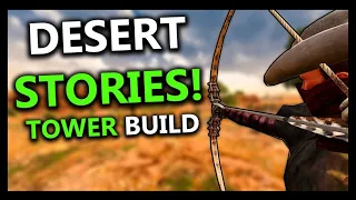 DESERT STORIES - 7 Days To Die Series -  TOWER Challenge! (Alpha 20)