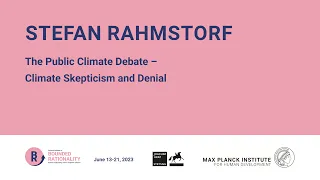 Summer Institute 2023: The public climate debate - climate skepticism and denial – Stefan Rahmstorf