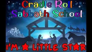 I'm A Little Star | Christmas Children's Christian Song | Cradle Roll Sabbath School