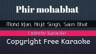 Phir mohabbat || Karaoke || Mohd Irfan, Arijit Singh, Saim Bhat || Odia Karaoke ||