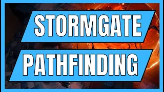 STORMGATE | Pathfinding Discussion