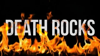 Death Rocks