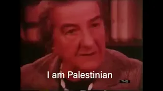 Golda Meir was Palestinian!