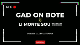 Remix Gad On Bote Trè Nice Dinaïdo TEAM 5G