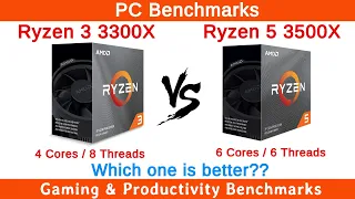 Ryzen 3 3300X vs Ryzen 5 3500X Benchmarks
