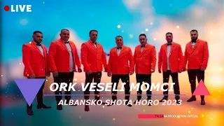 ORK VESELI MOMCI - ALBANSKO SHOTA HORO 2023 █▬█ █ ▀█▀