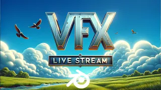 vfx in blender live stream