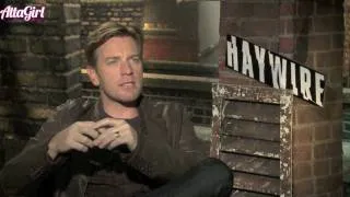 Ewan McGregor Haywire interview with Danai Maraire of Atta Girl TV