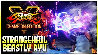 Beastly Ryu Strikes | SFV Champion Edition - Strangehail8 Fantastic Ryu  - Season 5