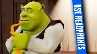 Shreksophone but it is in extreme low quality