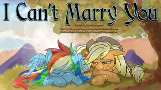 Pony Tales [MLP Fanfic Reading] 'I Can't Marry You' by Rated Ponystar (sadfic/romance - AppleDash)