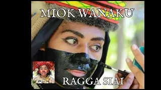 Miok Wanaku_Ragga Siai (PNG music 2023)