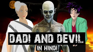 DADI and DEVIL- part 1: Best Horror Story in Hindi