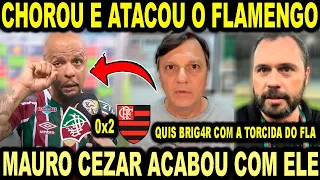 FELIPE MELO CHORA AO VIVO E ATACA O FLAMENGO APÓS FLU 0X2 FLA! MAURO CEZAR ACABOU COM ELE! E MAIS!