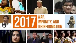 20 stories in 2017: War, impunity, and disinformation