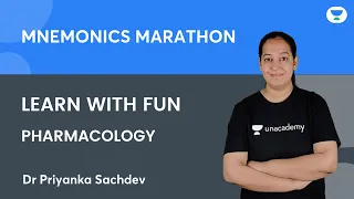Mnemonics Marathon (Learn with fun) | Pharmacology | Dr. Priyanka Sachdev | Unacademy Live - NEET PG