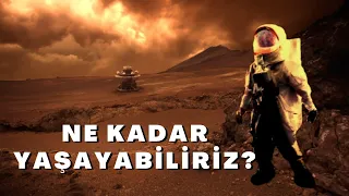 Uzay Giysisi Olmadan Diğer Gezegenlerde Ne Kadar Yaşayabiliriz?