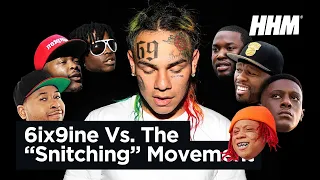 6ix9ine Vs The “Stop Snitching” Movement