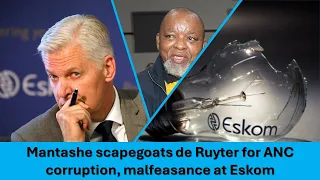Gwede Mantashe attacks Andre de Ruyter over Eskom | ANC blame game continues