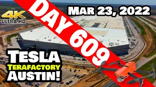 GIGA TEXAS: GIGAFEST IN 15 DAYS! - Tesla Gigafactory Austin 4K  Day 609 - 3/23/22- Tesla Terafactory