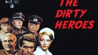 The Dirty Heroes (Suite)