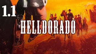 Helldorado | #1.1 Встреча в лесу