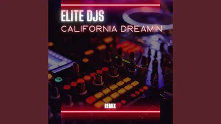 California Dreamin (Remix)