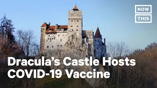 Dracula’s Castle Becomes COVID-19 Vaccine Site