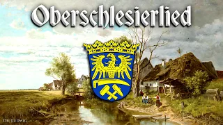 Oberschlesierlied [Anthem of Upper Silesia][+English translation]