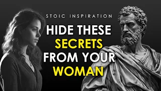 8 Secrets Men Must Never Share with Women | STOICISM