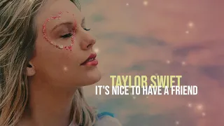 Taylor Swift - It's Nice To Have a Friend ( KARAOKE )